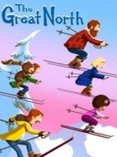 The Great North Saison 2 en streaming français The Great North Saison 2 en streaming français