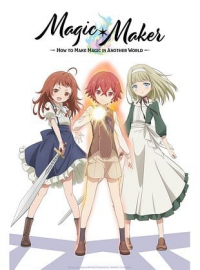 Magic Maker - Isekai Mahou no Tsukurikata