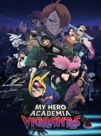 Vigilante : My Hero Academia Illegals